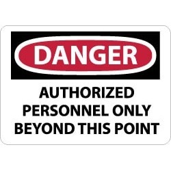 NMC 10x14 Plastic Sign Danger Auth Only Beyond D642RB