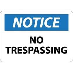 NMC 7x10 Rigid Plastic Notice No Trespassng Sign N218R