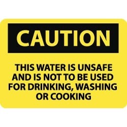 NMC This Water Is Unsafe 10x14" Alum Caution Sign C624AB