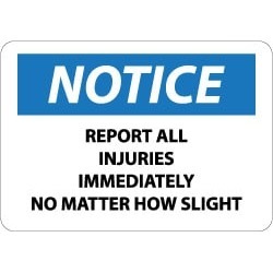 NMC 10x14 Rigid Plstcx Report Injuries Sign N152RB