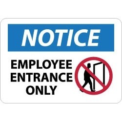 NMC Employee Entrnce Only 10x14"plastic Notice Sign N268RB
