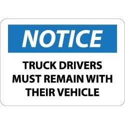 NMC Truck Drivr Must Remn 10x14"plastic Notice Sign N356RB