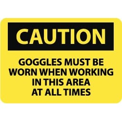 NMC Goggles Must Be Worn 10x14" Alum Caution Sign C501AB