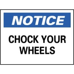 NMC 10x14 Rigid Plastic Chock Your Whls Sign N160RB