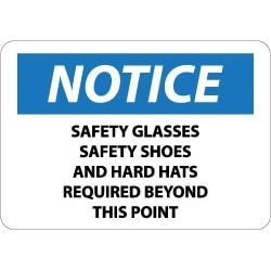 NMC Notice - Safety Glasses Safety Shoes and Hard Hats Required B