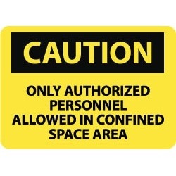 NMC Only Authorized Person 10x14" Alum Caution Sign C568AB