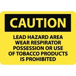 NMC Caution - Lead Hazard Area - Wear Respirator - Possession or