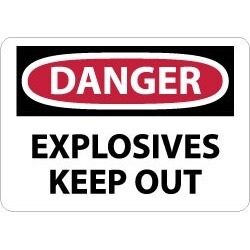 NMC 10x14 Rigid Plastic Dngr Explosvs Kp Out Sign D436RB