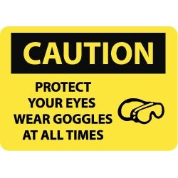 NMC Prtct Eyes Wear Goggle 10x14"vinyl Caution Sign C588PB