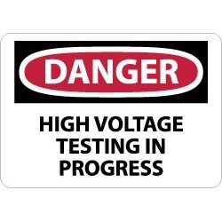 NMC Danger - High Voltage Testing in Progress, 14 Inch Wide x 10