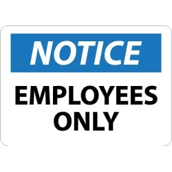 NMC 10x14 Rigid Plastic Notice Emplyees Only Sign N215RB