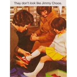 Don't Look Like Jimmy Choos Funny Card