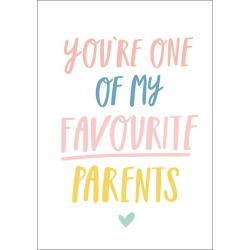 One of My Favourite Parents Mother's Day Card