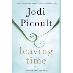 Jodi Picoult Leaving Time (Paperback)