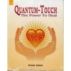 quantum touch the power to heal