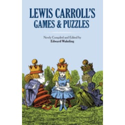 lewis carrolls games and puzzles