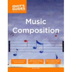 complete idiots guide to music composition methods for developing simple me