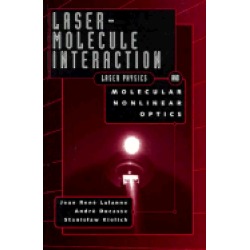 laser molecule interaction laser physics and molecular nonlinear optics