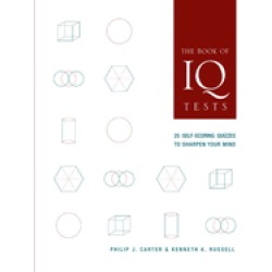 book of iq tests 25 self scoring quizzes to sharpen your mind