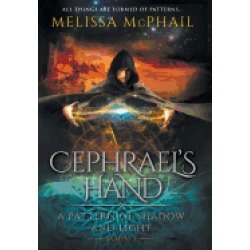 cephraels hand a pattern of shadow and light book 1