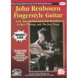john renbourn fingerstyle guitar folk blues and beyond celtic melodies and