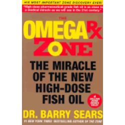 omega rx zone the miracle of the new high dose fish oil