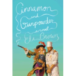 cinnamon and gunpowder a novel