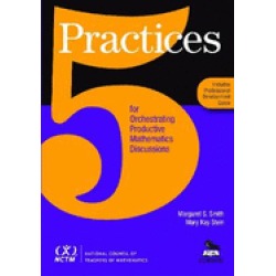 5 practices for orchestrating productive mathematics discussions
