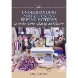 understanding and adjusting sewing patterns to make clothes that fit and fl