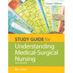 study guide for understanding medical surgical nursing