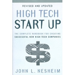 high tech start up revised and updated the complete handbook for creating s