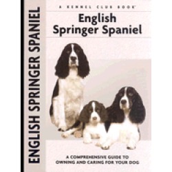 english springer spaniel a comprehensive guide to owning and caring for you