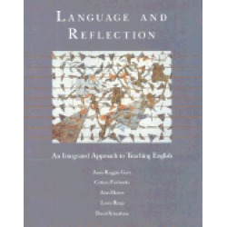 language and reflection an integrated approach to teaching english