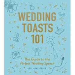 wedding toasts 101 the guide to the perfect wedding speech