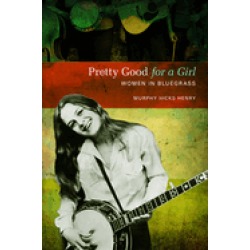 pretty good for a girl women in bluegrass