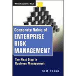 corporate value of enterprise risk management the next step in business man