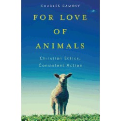 for love of animals christian ethics consistent action