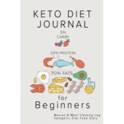 keto diet journal for beginners macros and meal tracking log ketogenic diet