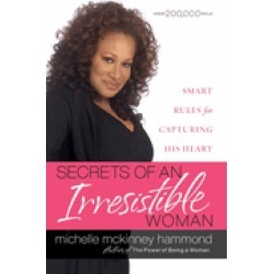secrets of an irresistible woman smart rules for capturing his heart