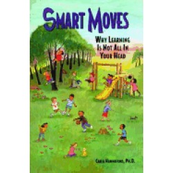 smart moves why learning is not all in your head second edition