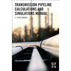 transmission pipeline calculations and simulations manual