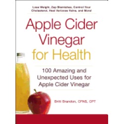 apple cider vinegar for health 100 amazing and unexpected uses for apple ci