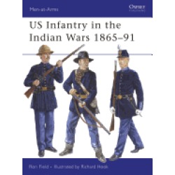 osprey men at arms 438 us infantry in the indian wars 1865 91