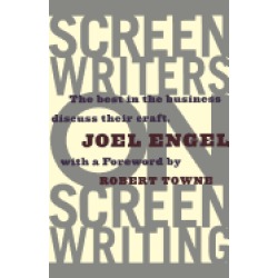 screenwriters on screen writing the best in the business discuss their craf