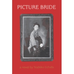 picture bride a novel by yoshiko uchida