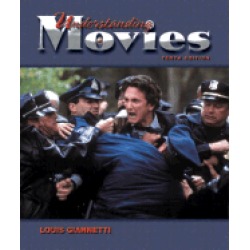 understanding movies 10th edition
