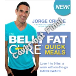 belly fat cure quick meals lose 4 to 9 lbs a week with on the go carb swaps
