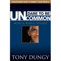 dare to be uncommon mens bible study