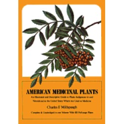 american medicinal plants an illustrated and descriptive guide to plants in