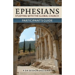 ephesians studying with the global church participants guide